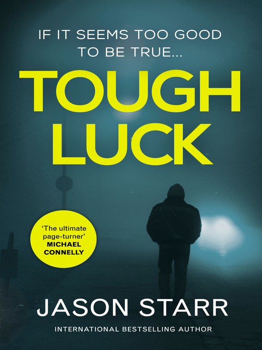 Title details for Tough Luck by Jason Starr - Available